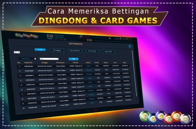 Cara Memeriksa Bettingan Dingdong & Card Games